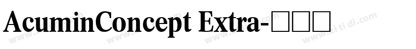 AcuminConcept Extra字体转换